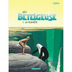 Bételgeuse - Tome 0 - La...