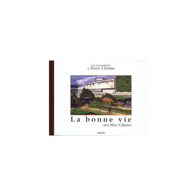 LA BONNE VIE