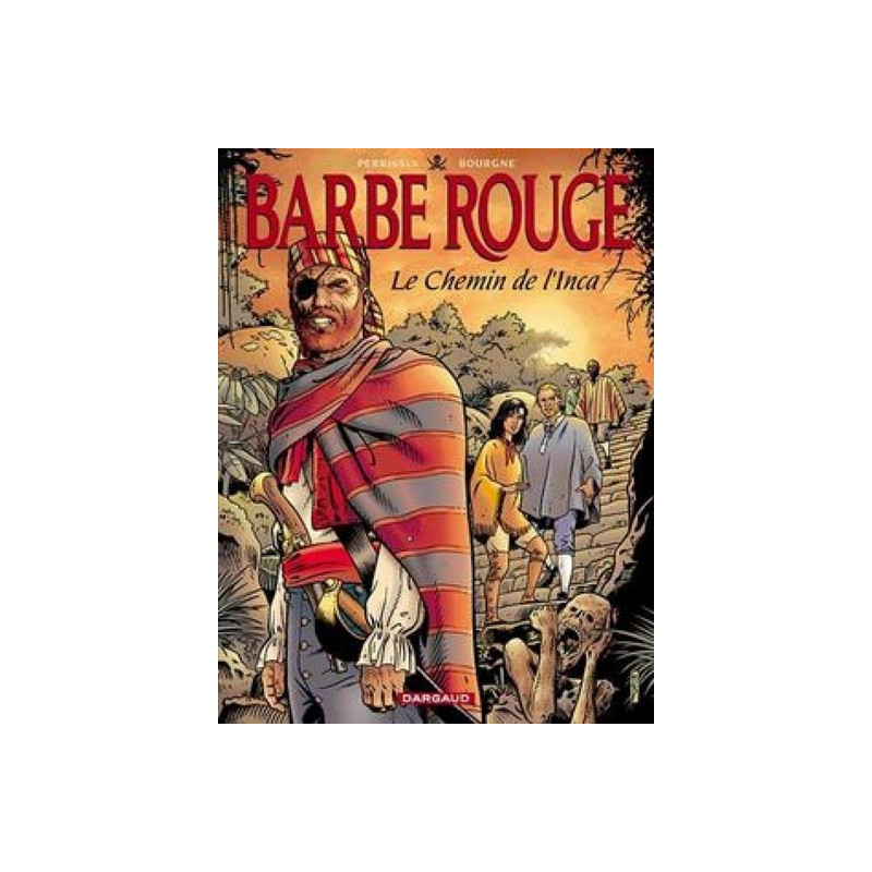 Barbe-Rouge - Tome 26 - Le Chemin de l'Inca