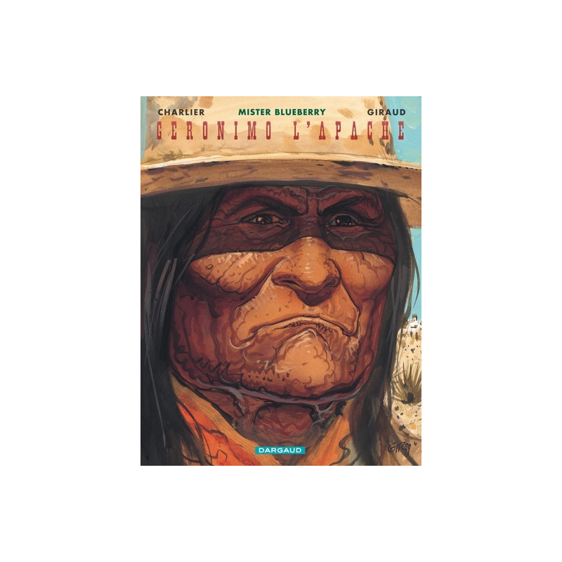 Blueberry - Tome 26 - Géronimo l'Apache