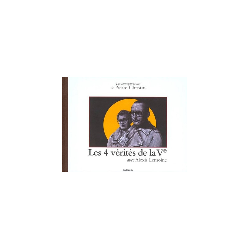 LES 4 VERITES DE LA CINQUIEME REPUBLIQUE