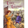 La Croix de Cazenac - Tome 1 - Cible soixante
