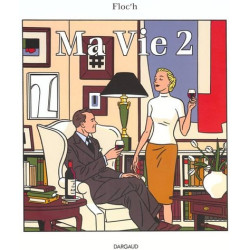 Ma Vie - tome 2