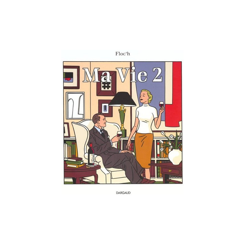 Ma Vie - tome 2