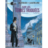 Valérian - Tome 7 - Sur les Terres truquées