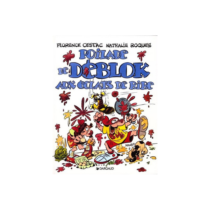 Les Déblok - Tome 2 - Poilade de Déblok aux éclats de rire