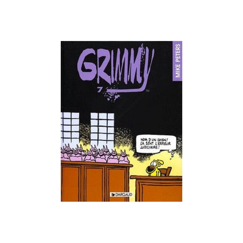 Grimmy - Tome 7 - Nom d'un chien ! Ca sent l'erreur judiciaire
