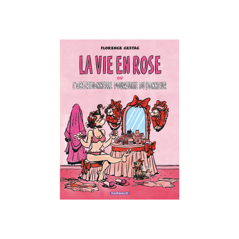 La Vie en rose - Tome 0 - La Vie en rose