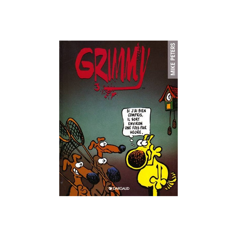 Grimmy - Tome 3 - Si j'ai bien compris