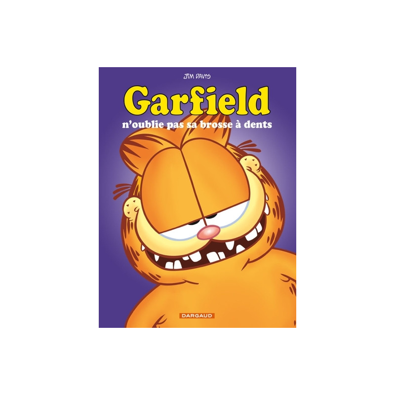 GARFIELD N'OUBLIE PAS BROSSE A DENTS