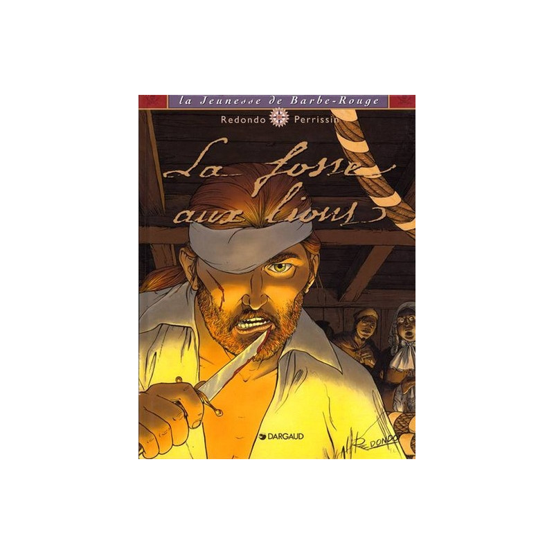 La Jeunesse de Barbe-Rouge - Tome 2 - La Fosse aux lions