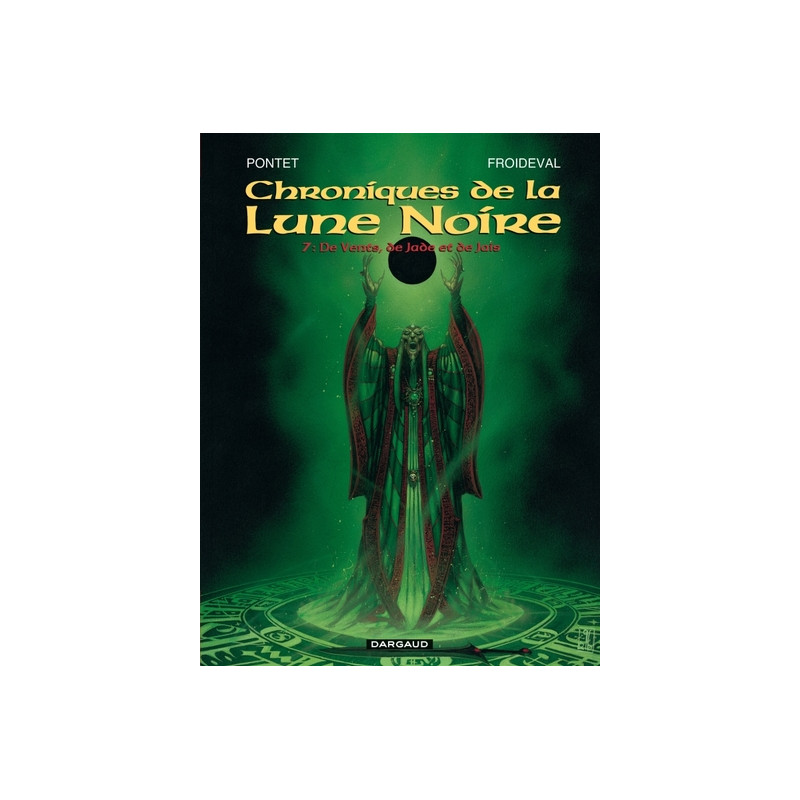 Les Chroniques de la Lune noire - Tome 7 - De Vents, de Jade et de Jais