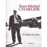 Jean-Michel Charlier, un réacteur sous la plume - Tome 0 - Jean-Michel Charlier, un réacteur sous la