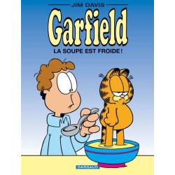 GARFIELD LA SOUPE EST FROIDE !