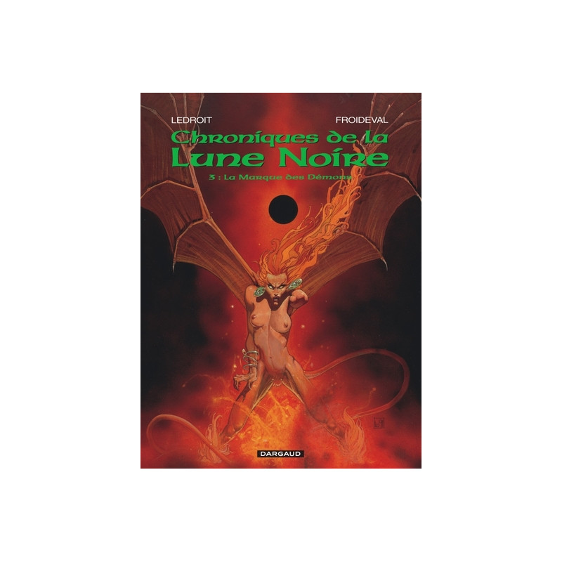 Les Chroniques de la Lune noire - Tome 3 - La Marque des Démons