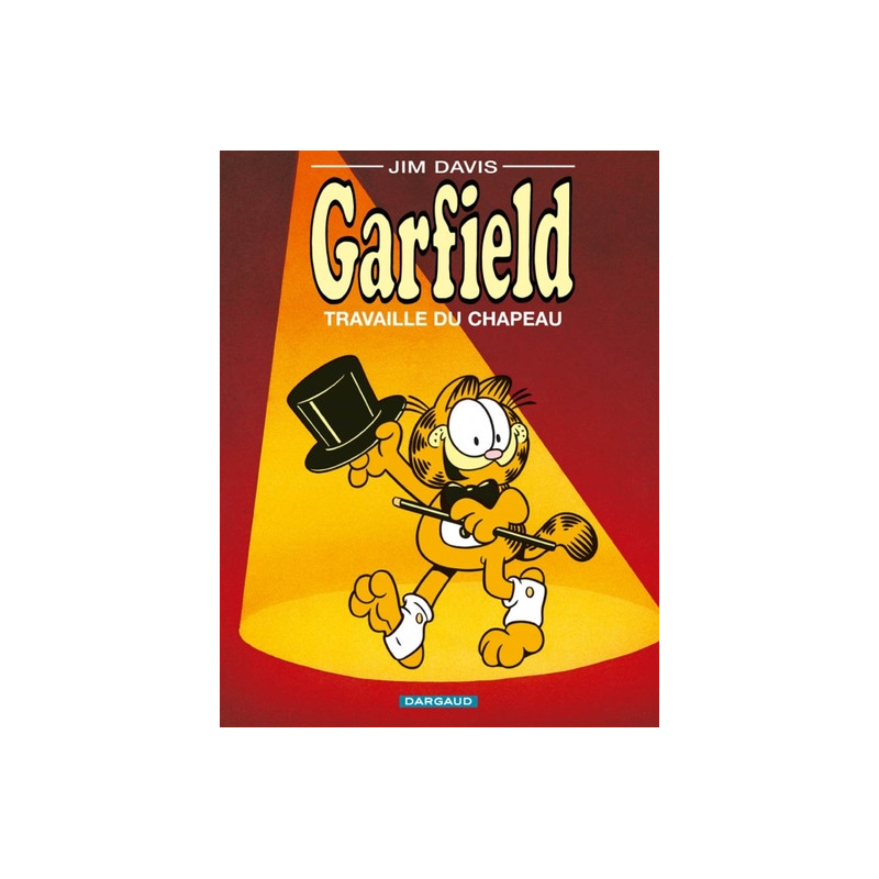 GARFIELD, TRAVAILLE DU CHAPEAU
