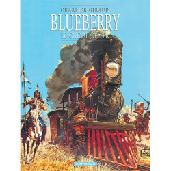 Blueberry - Tome 7 - Le...
