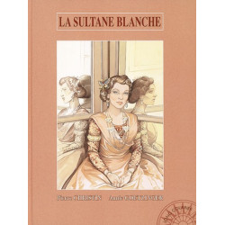 LA SULTANE BLANCHE