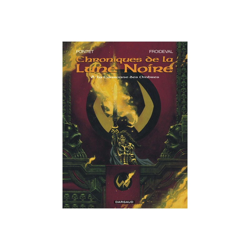 Les Chroniques de la Lune noire - Tome 6 - La Couronne des ombres