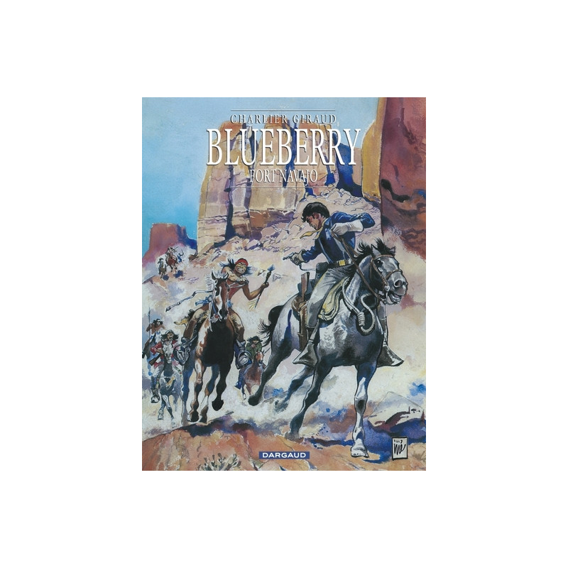 Blueberry - Tome 1 - Fort Navajo