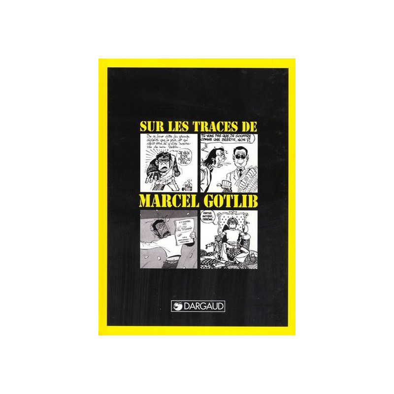 Sur les traces de Marcel Gotlib - Tome 0 - Sur les traces de Marcel Gotlib