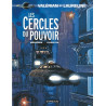 Valérian - Tome 15 - Les Cercles du pouvoir