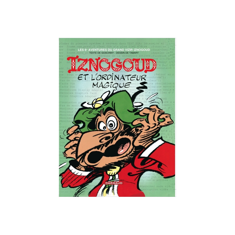 Iznogoud - Tome 6 - Iznogoud et l'ordinateur magique