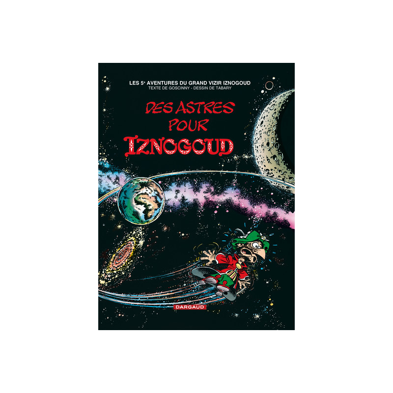 Iznogoud - Tome 5 - Des astres pour Iznogoud