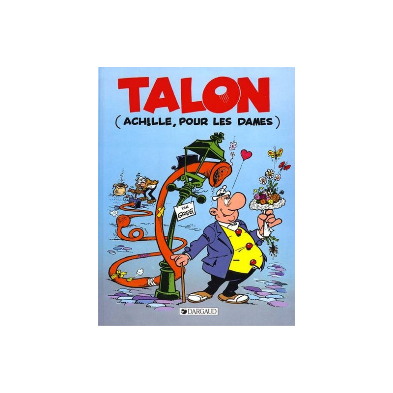 Achille Talon - Tome 40 - Talon (Achille, pour les dames)