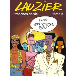 Tranches de vie - Tome 5 -...