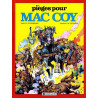 Mac Coy - Tome 3 - Pièges pour Mac Coy