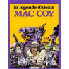 Mac Coy - Tome 1 - La Légende d'Alexis Mac Coy