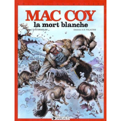 Mac Coy - Tome 6 - La Mort...