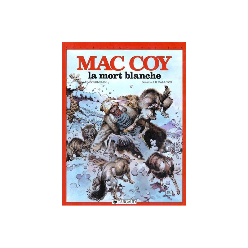 Mac Coy - Tome 6 - La Mort blanche