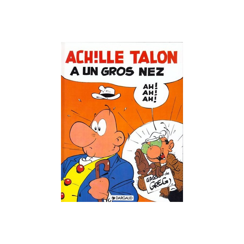 Achille Talon - Tome 30 - Achille Talon a un gros nez