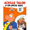 Achille Talon - Tome 30 - Achille Talon a un gros nez