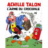 Achille Talon - Tome 26 - Achille Talon et l'arme du crocodile