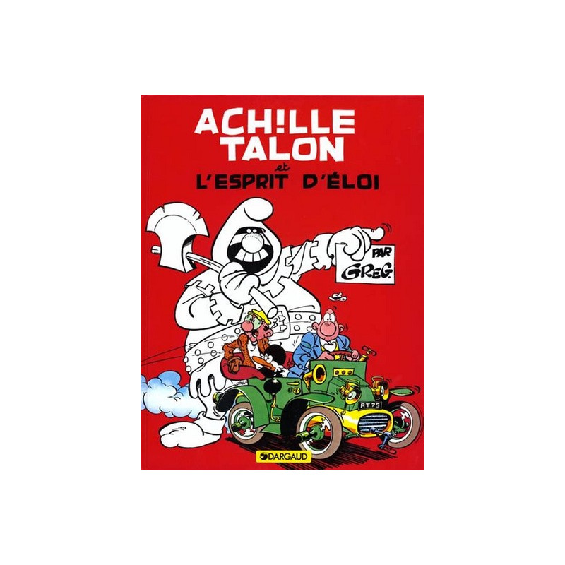 Achille Talon - Tome 25 - Achille Talon et l'esprit d'Eloi