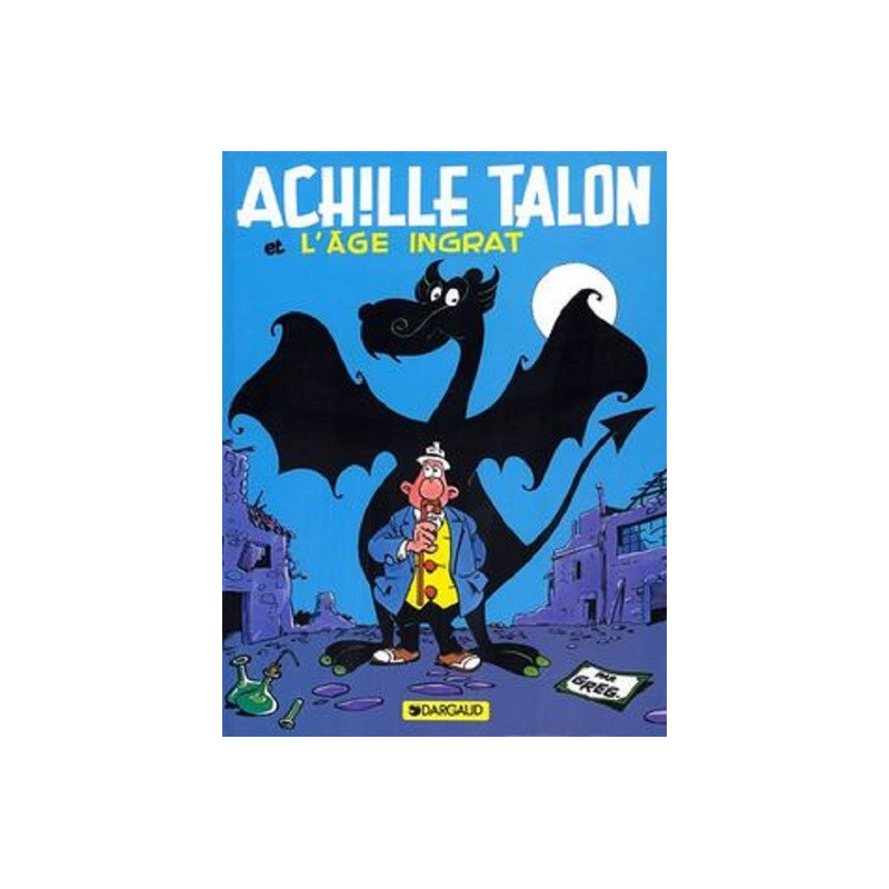 Achille Talon - Tome 24 - Achille Talon et l'âge ingrat