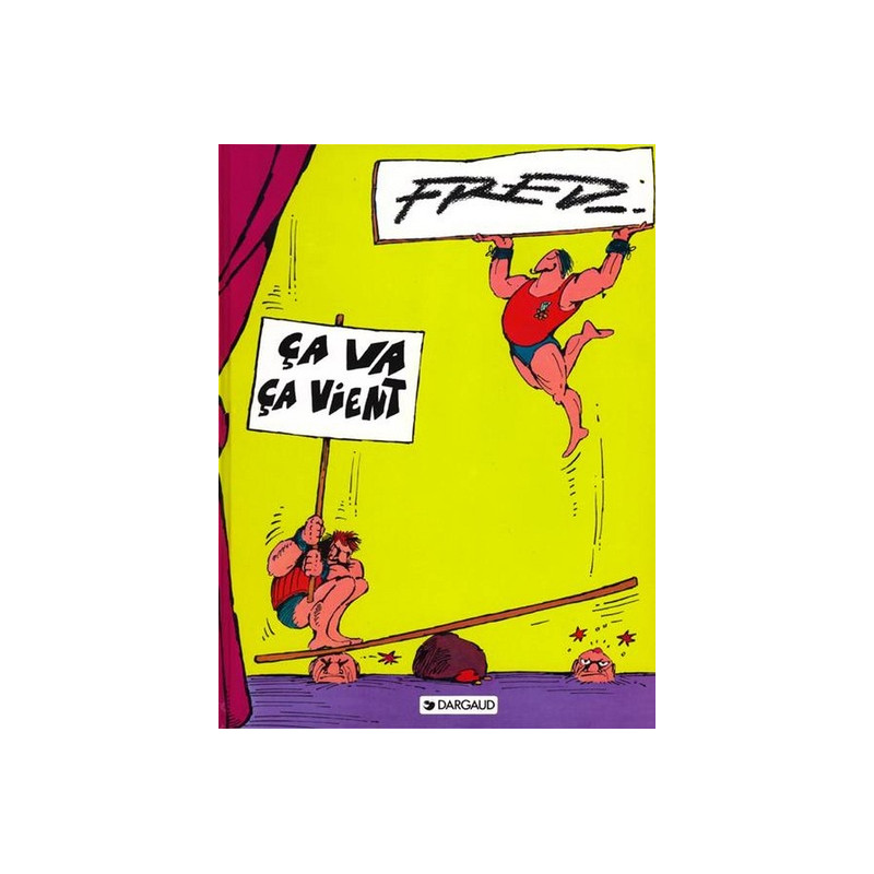 Ça va, ça vient - Tome 0 - Ça va, ça vient
