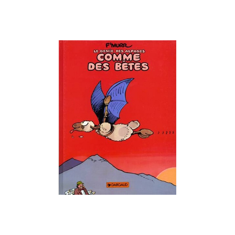 Le Génie des Alpages - Tome 2 - Comme des bêtes
