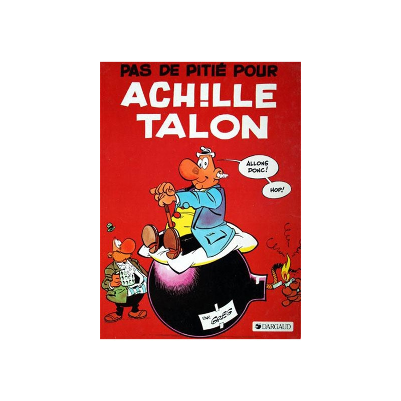 Achille Talon - Tome 13 - Pas de pitié pour Achille Talon