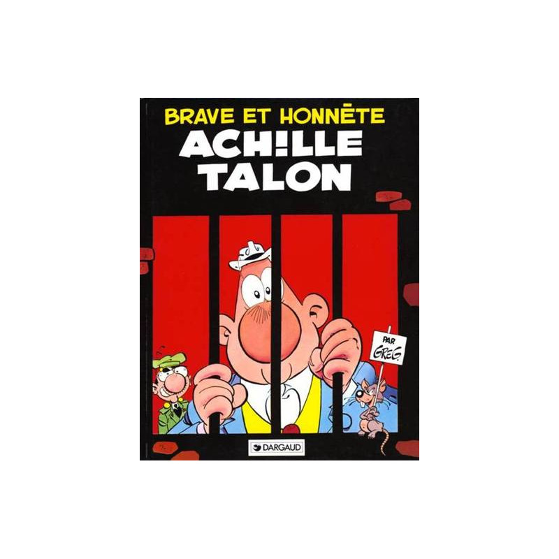 Achille Talon - Tome 11 - Brave et honnête Achille Talon