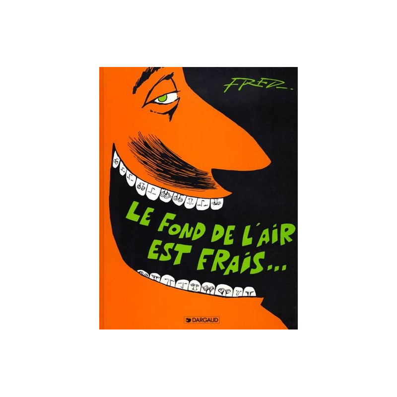 Le Fond de l'air est frais