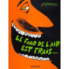Le Fond de l'air est frais
