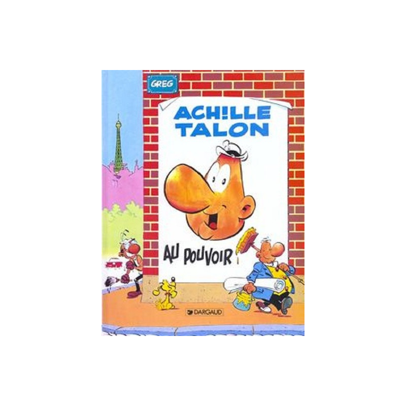 Achille Talon - Tome 6 - Achille Talon au pouvoir