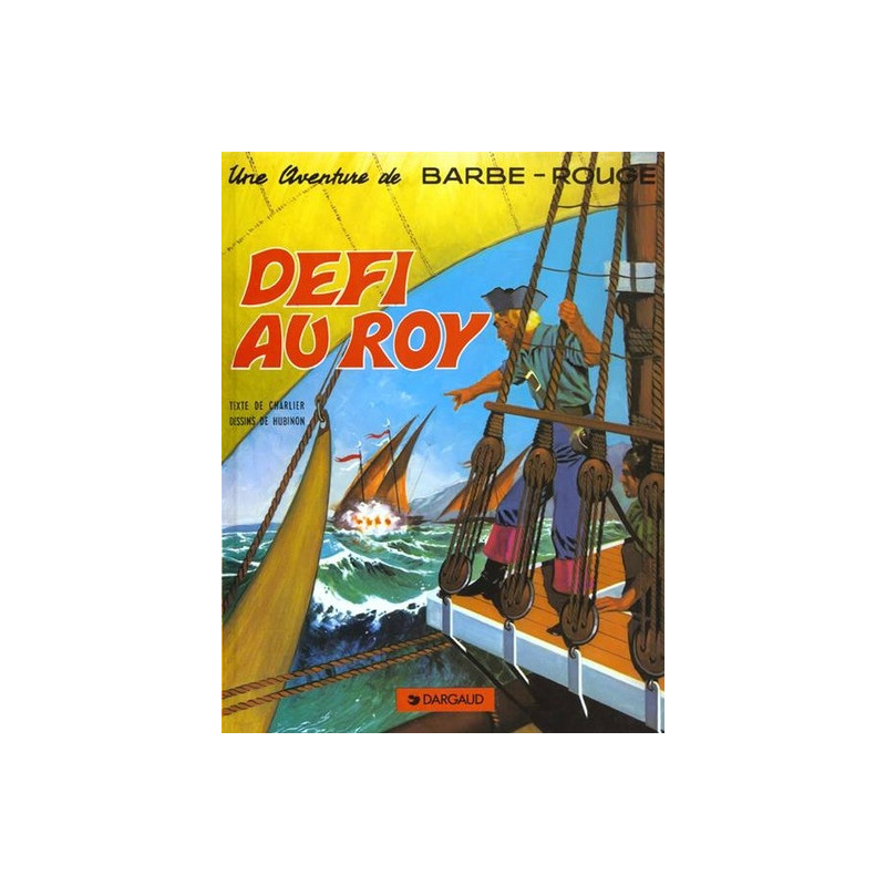 Barbe-Rouge - Tome 3 - Défi au Roy
