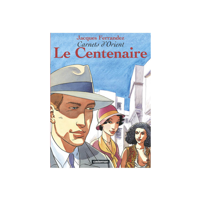 Le Centenaire