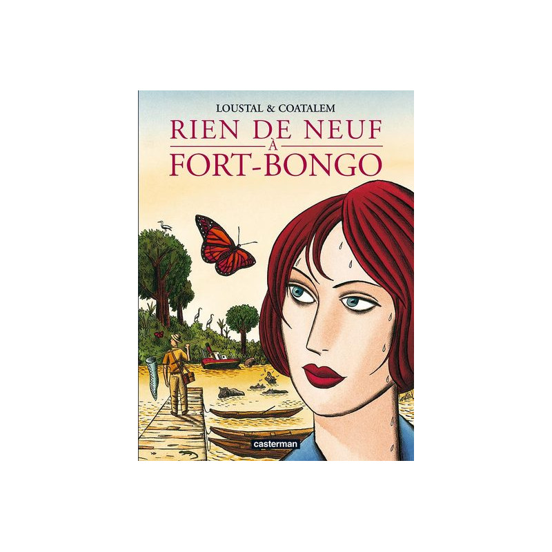 Rien de neuf à Fort Bongo