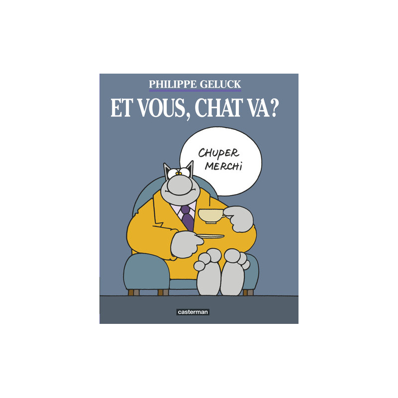 Et vous, Chat va ?